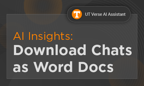 UT Verse AI Assistant AI Insights: Download Chats as Word Docs