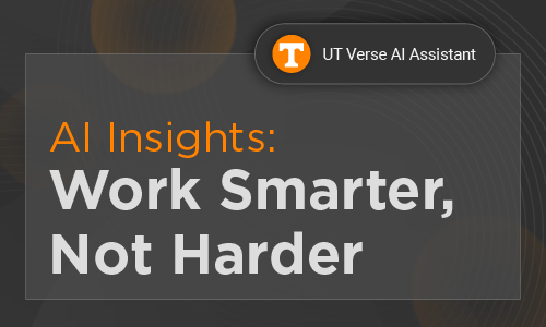 UT Verse AI Assistant AI Insights: Work Smarter, Not Harder