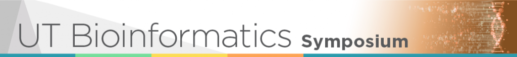 UT Bioi9nformatics Symposium