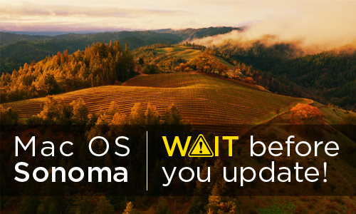 mac OS Sanomoa, wait before you update