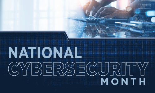 National Cybersecurity Awareness Month