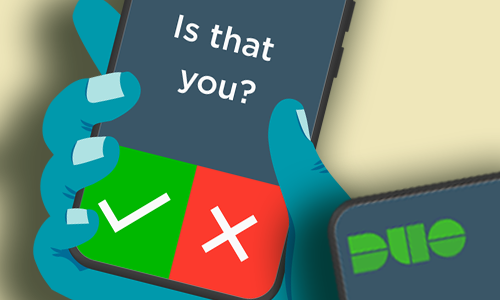 A hand holding a cell phone with text, "Is that you?, a green checkmark, and and X. The second phone screen shows the Duo logo.