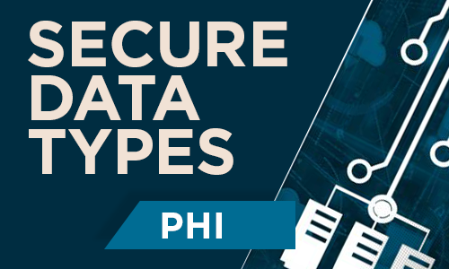 Secure Data Types - PHI