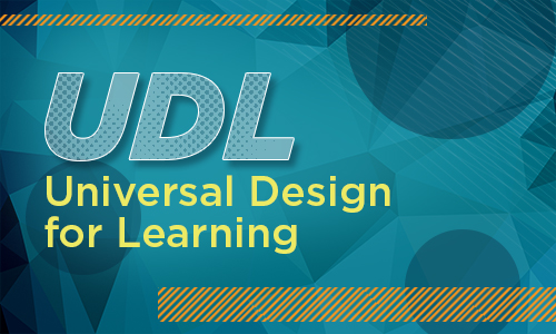 UDL, Universal Design for Learning