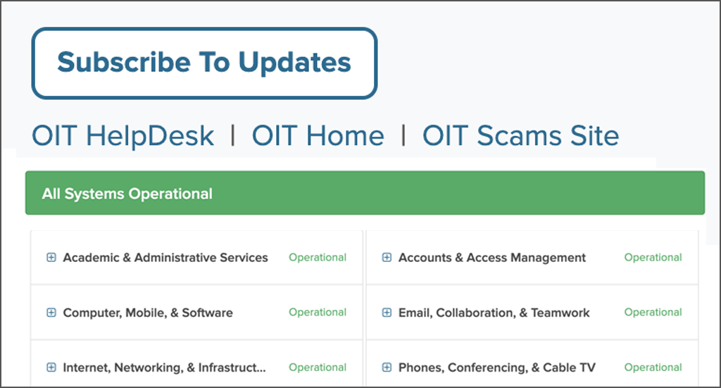 Screen Capture of the OIT Scams Page, Image text includes Subscribe to Updates, OIT HelpDesk | OIT Home | OIT Scams Site, All Systems Operational