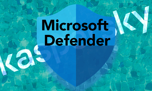 Microsoft Defender overlaying the Kaspersky logo.