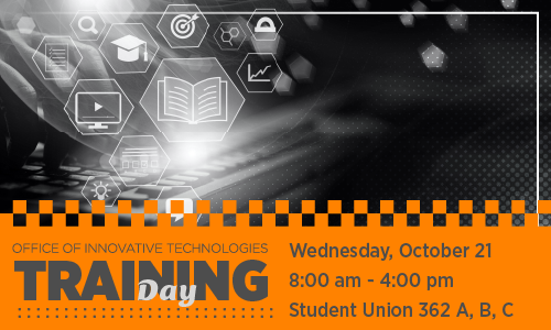 OIT Training Day, Wednesday, October 21 , 8 am–4:00 pm, Student Union 362 A, B, C