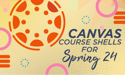 Canvas Course Shell for Spring 24