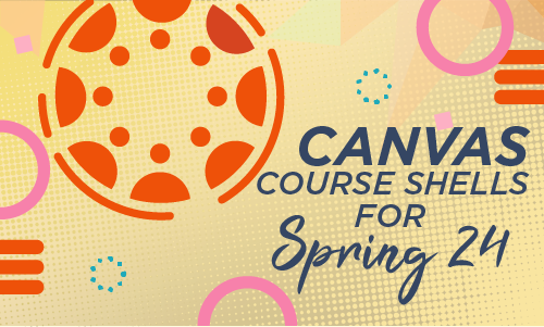 Winter Mini Term And Spring 2024 Canvas Course Availability Office Of   Canvas Course Spring24 1 