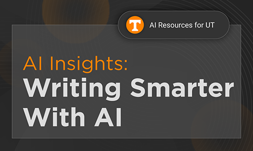 AI Insights, Writing Smarter with AI