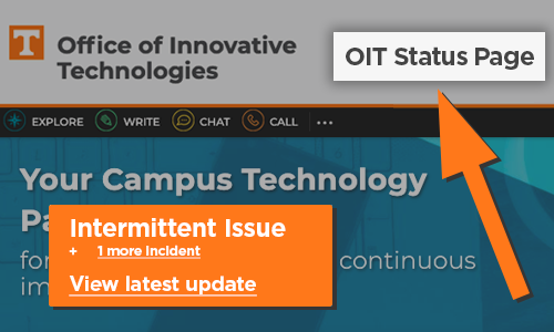 OIT Status Page, Intermitten Issue, + 1 update, View latest update