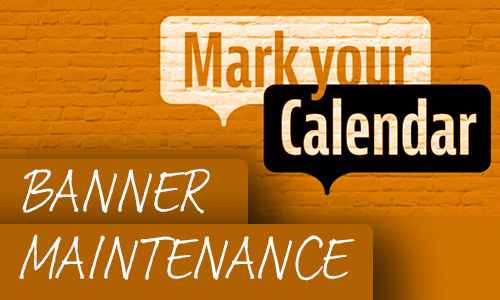 Mark Your Calendar, Banner Maintenance