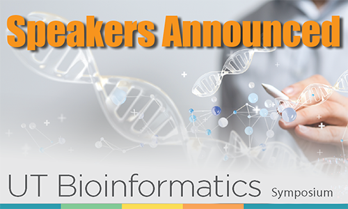 Speakers Announced, Bioinformatics Symposium