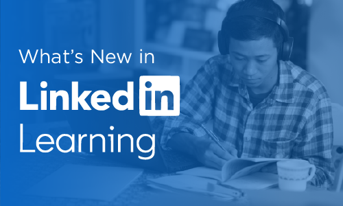 What's New in Linkedin learning